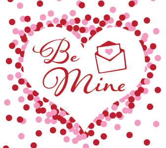 graphic of confetti shaped in a hart with cursive text saying Be Mine